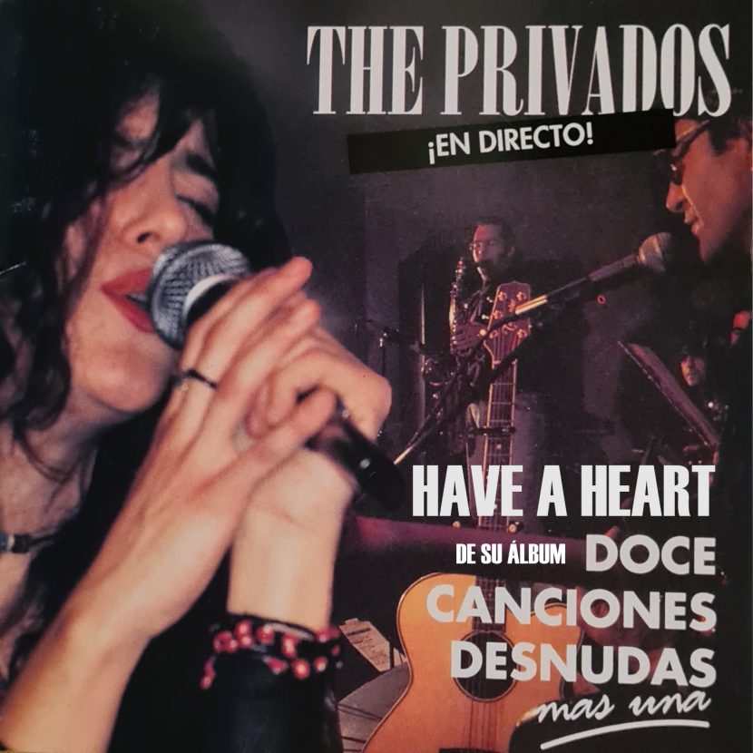 The Privados. Have A Heart. Bonnie Raitt Cover's - Country Rock Americano en Vivo